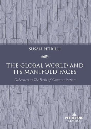 The Global World and its Manifold Faces