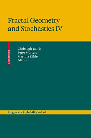 Fractal Geometry and Stochastics IV