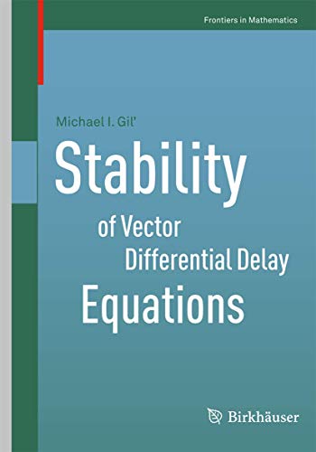 Stability of Vector Differential Delay Equations