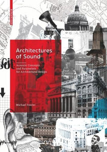 Architectures of Sound 