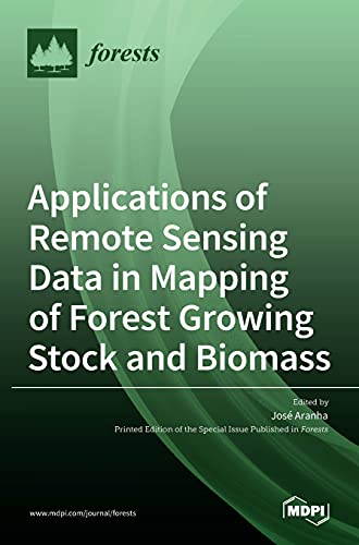 Applications of Remote Sensing Data in Mapping of Forest Growing Stock ...