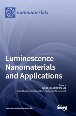 Luminescence Nanomaterials and Applications