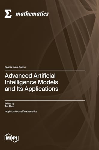 Advanced Artificial Intelligence Models and Its Applications