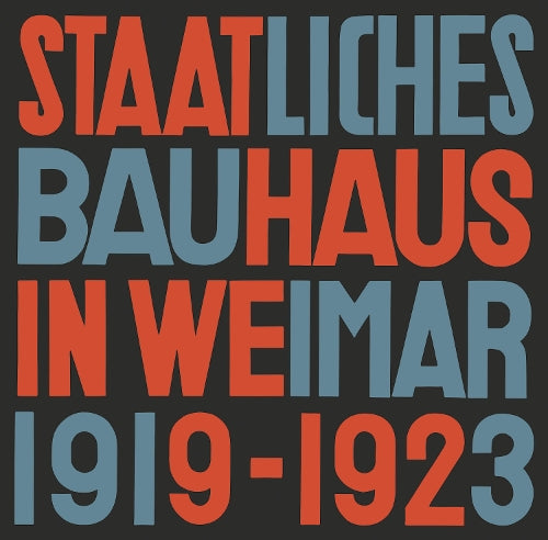 State Bauhaus in Weimar 19191923
