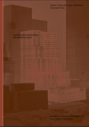 Architecture Connecting: Memoryscapes