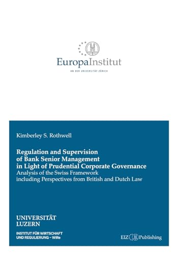 Regulation and Supervision of Bank Senior Management in Light of Prudential Corporate Governance