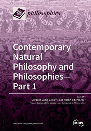Contemporary Natural Philosophy and Philosophies-Part 1
