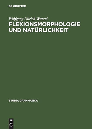Flexionsmorphologie und Natrlichkeit