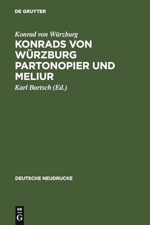 Konrads Von Wrzburg Partonopier Und Meliur