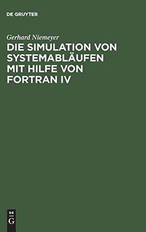 Die Simulation von Systemablufen mit Hilfe von FORTRAN IV