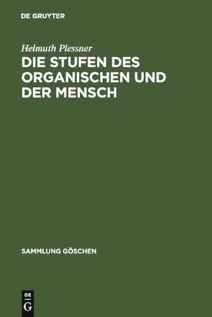 Die Stufen Des Organischen Und Der Mensch