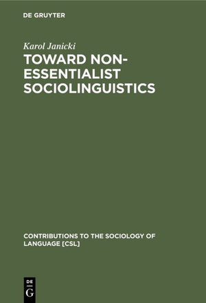 Toward Non-Essentialist Sociolinguistics
