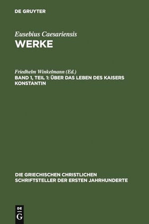 Über Das Leben Des Kaisers Konstantin