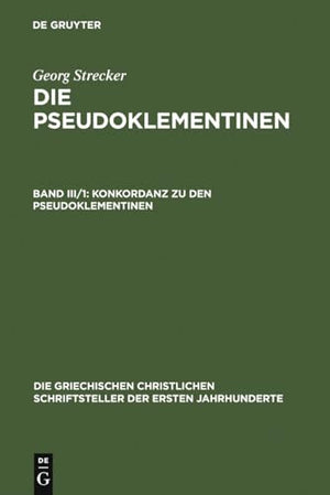 Konkordanz Zu Den Pseudoklementinen, Teil 1