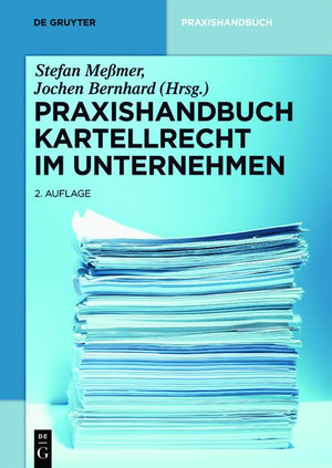 Praxishandbuch Kartellrecht Im Unternehmen