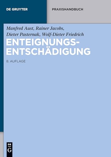 Enteignungsentschadigung