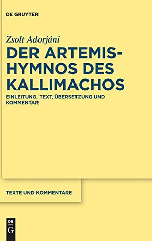 Der Artemis-Hymnos des Kallimachos