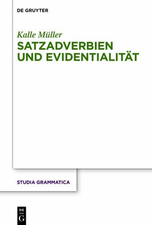 Satzadverbien und Evidentialitat