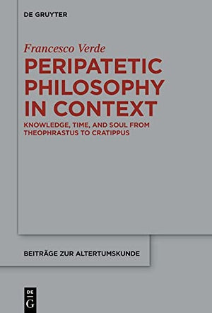 Peripatetic Philosophy in Context