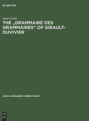 The Grammaire des Grammaires of Girault-Duvivier