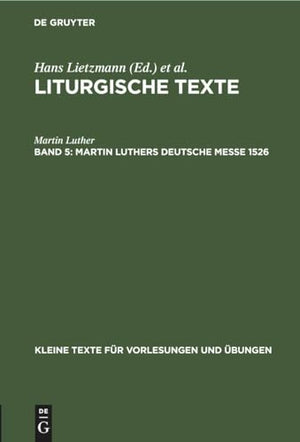 Martin Luthers Deutsche Messe 1526