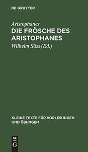 Die Frsche Des Aristophanes 