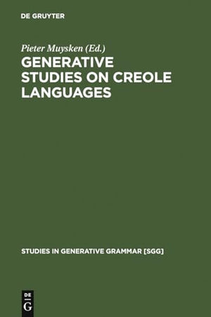 Generative studies on Creole languages