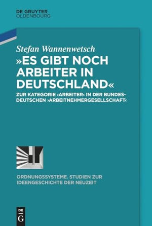 »Es Gibt Noch Arbeiter in Deutschland«