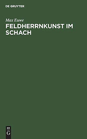 Feldherrnkunst Im Schach