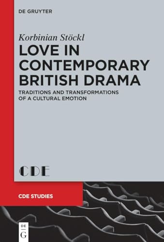 Love in Contemporary British Drama