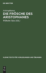Die Frsche Des Aristophanes 