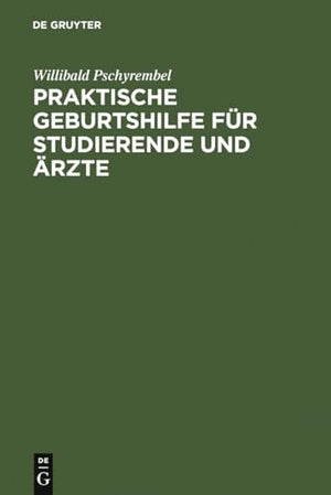 Praktische Geburtshilfe Fr Studierende Und rzte