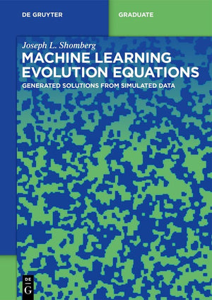 Machine Learning Evolution Equations