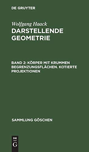 Krper Mit Krummen Begrenzungsflchen. Kotierte Projektionen