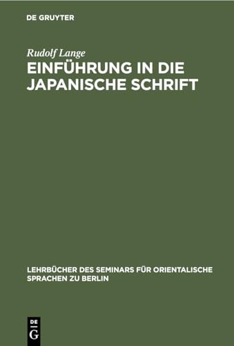 Einfhrung in Die Japanische Schrift