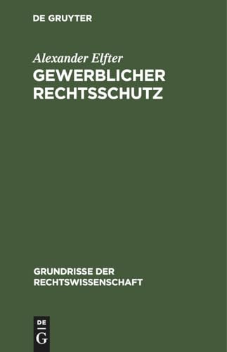 Gewerblicher Rechtsschutz