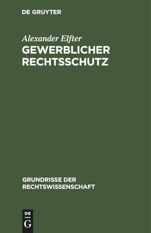 Gewerblicher Rechtsschutz