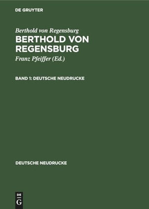 Berthold Von Regensburg: Berthold Von Regensburg. Band 1