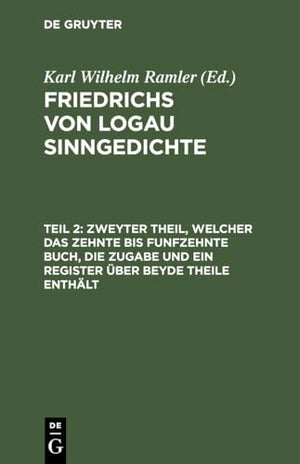 Zweyter Theil, Welcher Das Zehnte Bis Funfzehnte Buch, Die Zugabe Und Ein Register ber Beyde Theile Enthlt