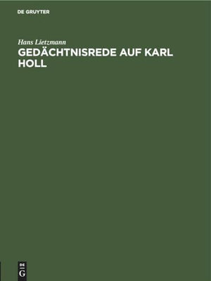 Gedächtnisrede Auf Karl Holl