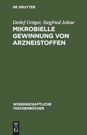 Mikrobielle Gewinnung Von Arzneistoffen