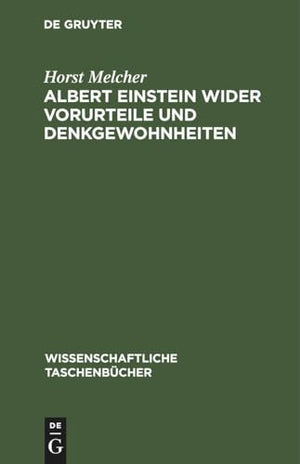 Albert Einstein Wider Vorurteile Und Denkgewohnheiten