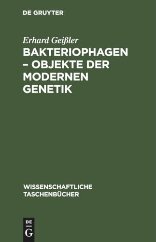 Bakteriophagen - Objekte Der Modernen Genetik