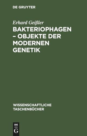 Bakteriophagen - Objekte Der Modernen Genetik