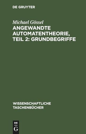 Angewandte Automatentheorie, Teil 2: Grundbegriffe