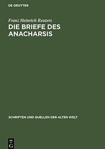 Die Briefe Des Anacharsis 