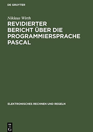 Revidierter Bericht ber Die Programmiersprache Pascal