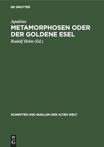 Metamorphosen Oder Der Goldene Esel 