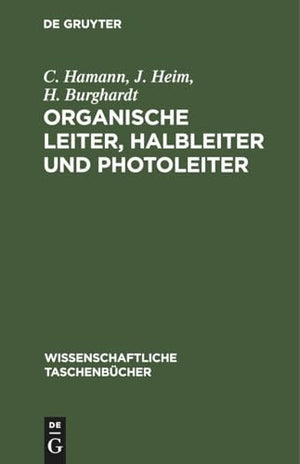 Organische Leiter, Halbleiter Und Photoleiter