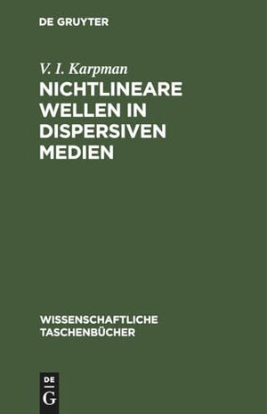 Nichtlineare Wellen in Dispersiven Medien